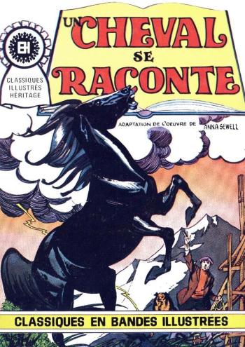 Couverture de l'album Classiques illustrés Héritage - 15. Un cheval se raconte