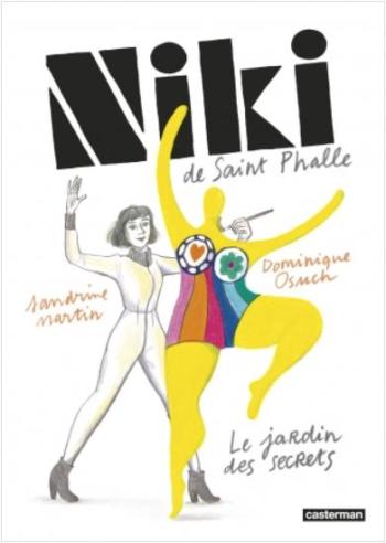 Couverture de l'album Niki de Saint Phalle - Le Jardin des secrets (One-shot)