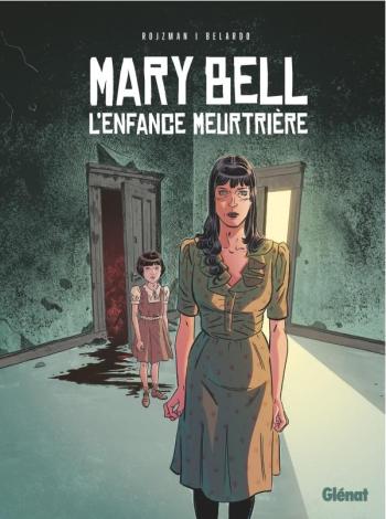 Couverture de l'album Mary Bell - L'enfance meurtrière (One-shot)