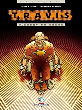 Couverture de l'album Travis - 3. Agent du chaos