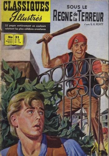 Couverture de l'album Classiques illustrés (1ère série) - 31. Sous le règne de la terreur