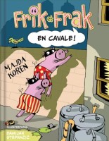 Frik et Frak 2. En cavale !