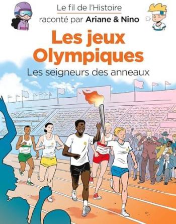 Couverture de l'album Le Fil de l'Histoire raconté par Ariane & Nino - 31. Les jeux olympiques