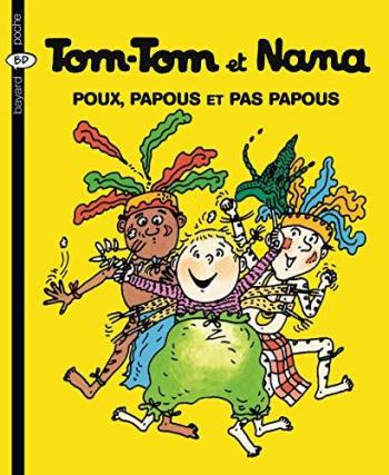 Couverture de l'album Tom-Tom et Nana - 20. Poux, papous et pas papous