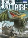 Dragon Hunt Tribe : 1. Tome 1