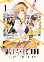 Magia Record - Puella Magi Madoka Magica Another Story 1. Tome 1