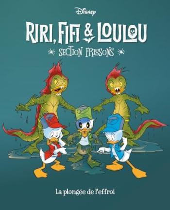 Couverture de l'album Riri, Fifi & Loulou - Section frissons - 8. La plongée de l'effroi