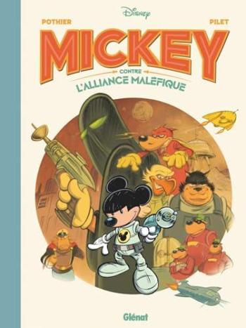 Couverture de l'album Mickey - Créations originales (Disney - Glénat) - 17. Mickey et l'alliance maléfique