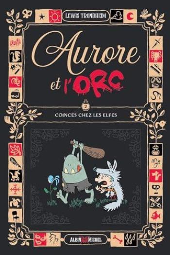 Couverture de l'album Aurore et l'Orc - 2. Coincés chez les elfes
