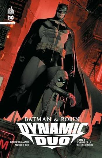 Couverture de l'album Batman & Robin - Dynamic Duo - 1. L'heure de la réconciliation