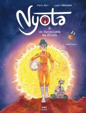 Couverture de l'album Nyota & les Surveillants des étoiles - 1. Supernova