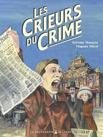 Couverture de l'album Les Crieurs du crime (One-shot)