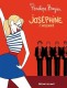 Joséphine : INT. L'intégrale