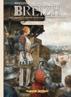Breizh - Histoire de la Bretagne INT. Intégrale tomes 5 à 8