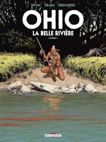 Couverture de l'album Ohio - La Belle Rivière - 1. Livre 1