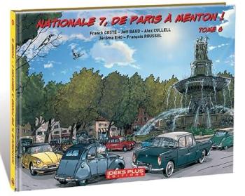 Couverture de l'album Nationale 7, de Paris à Menton ! - 6. D' Avignon (Vaucluse) à Fréjus (Var)