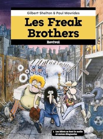 Couverture de l'album Les Freak Brothers - 1. Les ididots se font la malle et autres dingueries