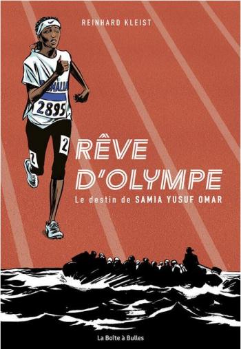 Couverture de l'album Rêve d'Olympe - Le Destin de Samia Yusuf Omar (One-shot)