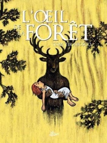 Couverture de l'album L'œil de la forêt (One-shot)