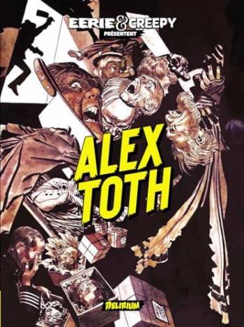 Couverture de l'album Eerie & Creepy présentent - 4. Alex Toth