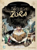 Les Sortilèges de Zora 1. Une sorcière au collège