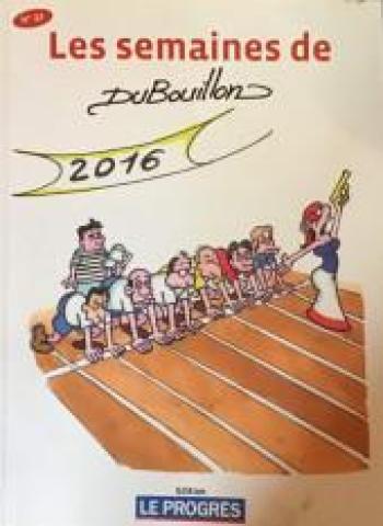 Couverture de l'album Les Semaines de DuBouillon - 23. Rétro 2016