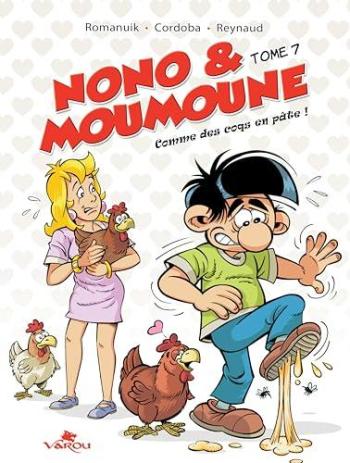 Couverture de l'album Nono & Moumoune - 7. Comme des coqs en pâte !