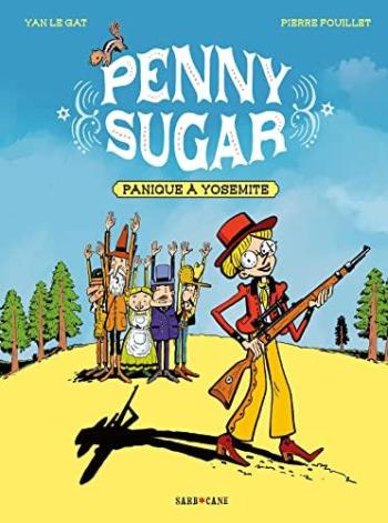 Couverture de l'album Penny Sugar - 1. Panique à Yosemite