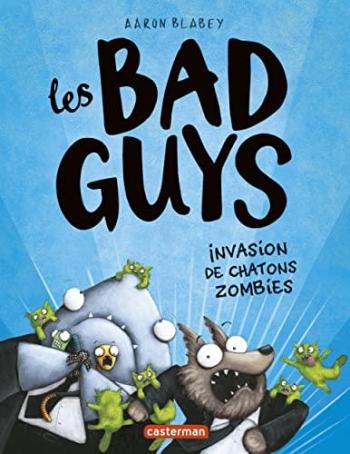Couverture de l'album Les Bad Guys - 4. Invasion de chatons zombies
