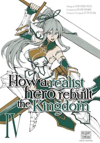 Couverture de l'album How a Realist Hero Rebuilt the Kingdom - 4. Tome 4