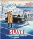 Slava : 3. Un enfer pour un autre