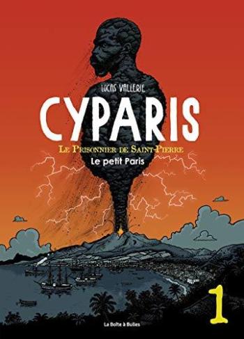 Couverture de l'album Cyparis - Le prisonnier de Saint-Pierre (numérique) - 1. Le Petit Paris