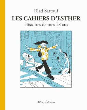 Couverture de l'album Les Cahiers d'Esther - 9. Histoires de mes 18 ans