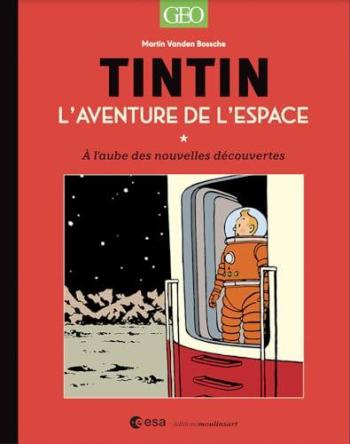 Couverture de l'album Tintin (Divers et HS) - HS. Tintin - L'aventure de l'espace : à l'aube des nouvelles découvertes