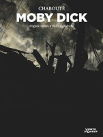 Moby Dick (Chabouté) INT. Intégrale