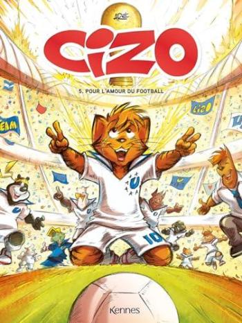 Couverture de l'album Cizo - 5. Pour l'amour du football