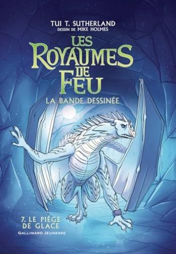 Couverture de l'album Les Royaumes de Feu - 7. Le piège de Glace