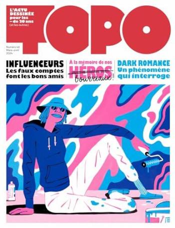 Couverture de l'album Topo, l'actu dessinée pour les - de 20 ans - 46. Mars - Avril 2024