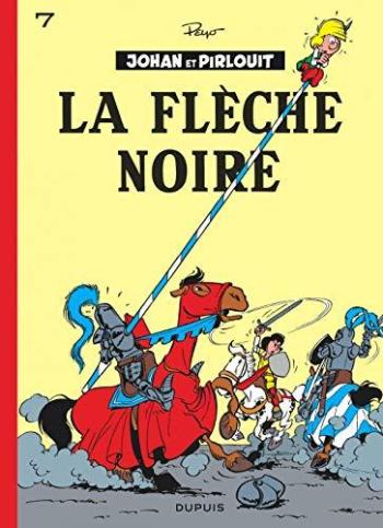 Couverture de l'album Johan et Pirlouit - 7. La flèche noire