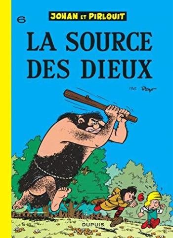 Couverture de l'album Johan et Pirlouit - 6. La source des dieux