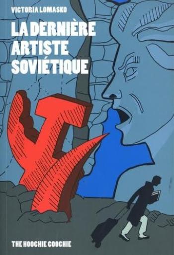 Couverture de l'album La dernière artiste soviétique (One-shot)