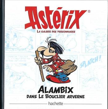 Couverture de l'album Astérix - La Grande Galerie des personnages - 44. Alambix dans Le Bouclier arverne