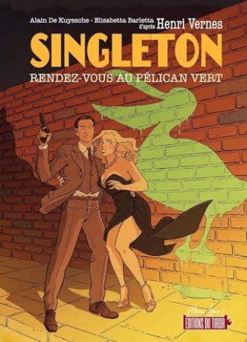 Couverture de l'album Singleton - 1. Rendez-vous au Pélican vert