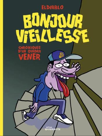 Couverture de l'album Bonjour vieillesse (One-shot)