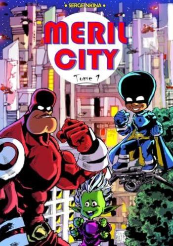 Couverture de l'album Meril city - 1. Tome 1