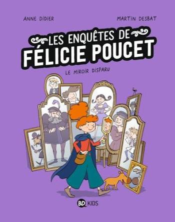 Couverture de l'album Félicie Poucet - 2. Le miroir disparu