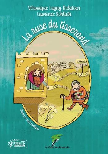 Couverture de l'album Conte BD sans parole - 7. La ruse du tisserand