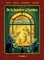 De la Lumière à l'ombre (One-shot)