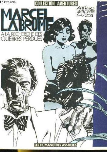 Couverture de l'album Marcel Labrume - 2. A la recherche des guerres perdues