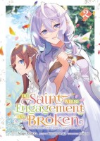 The Saint Whose Engagement Was Broken 2. Tome 2